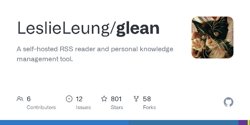 GitHub - LeslieLeung/glean: A self-hosted RSS reader and personal knowledge management tool.