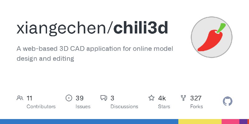 GitHub - xiangechen/chili3d: A web-based 3D CAD application for online model design and editing