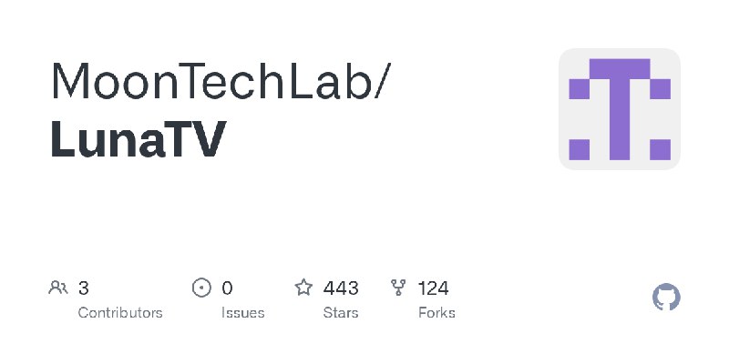 GitHub - MoonTechLab/LunaTV