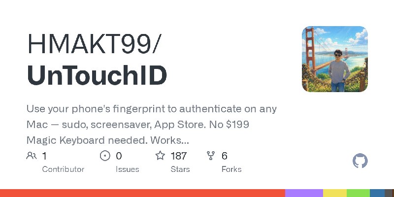 GitHub - HMAKT99/UnTouchID: Use your phone's fingerprint to authenticate on any Mac — sudo, screensaver, App Store. No $199 Magic…