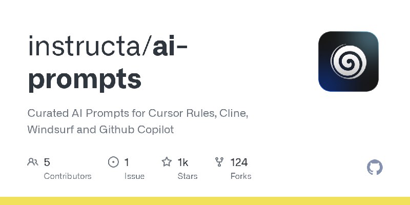GitHub - instructa/ai-prompts: Curated AI Prompts for Cursor Rules, Cline, Windsurf and Github Copilot
