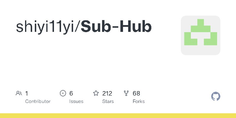 GitHub - shiyi11yi/Sub-Hub