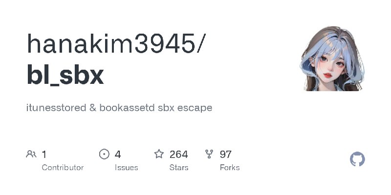 GitHub - hanakim3945/bl_sbx: itunesstored & bookassetd sbx escape