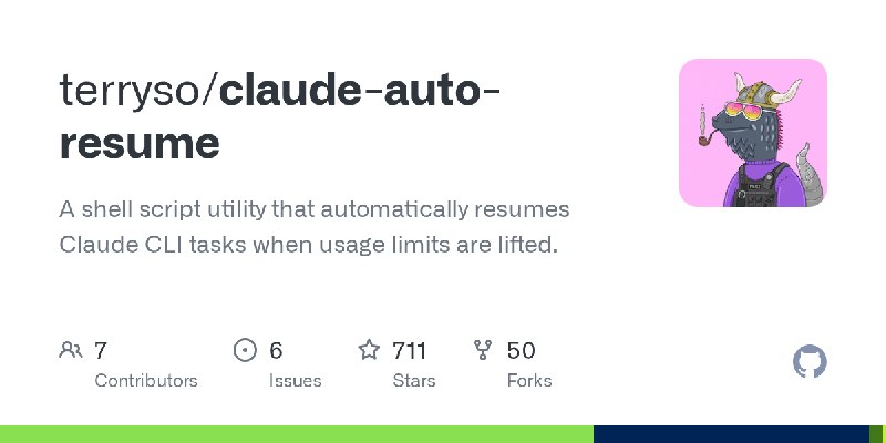 GitHub - terryso/claude-auto-resume: A shell script utility that automatically resumes Claude CLI tasks when usage limits are lifted.