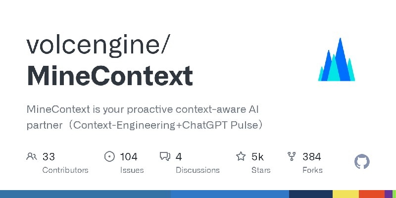 GitHub - volcengine/MineContext: MineContext is your proactive context-aware AI partner（Context-Engineering+ChatGPT Pulse）