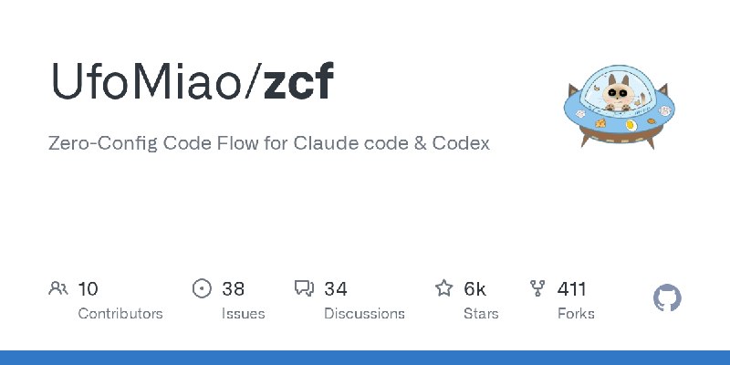 GitHub - UfoMiao/zcf: Zero-Config Code Flow for Claude code & Codex