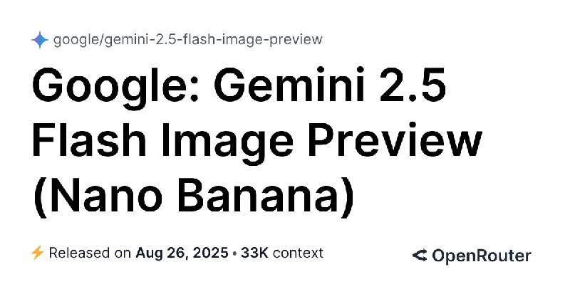 Gemini 2.5 Flash Image Preview (Nano Banana) - API Pricing & Providers
