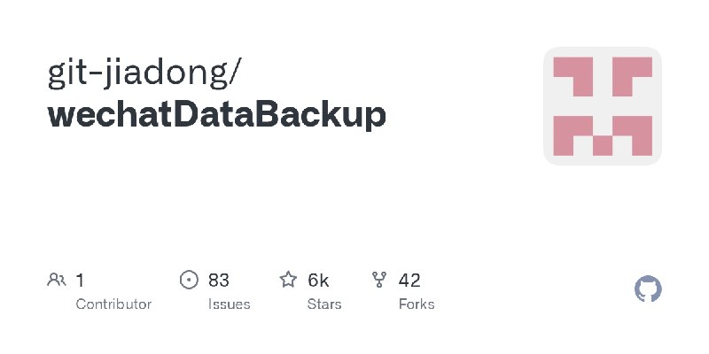 GitHub - git-jiadong/wechatDataBackup