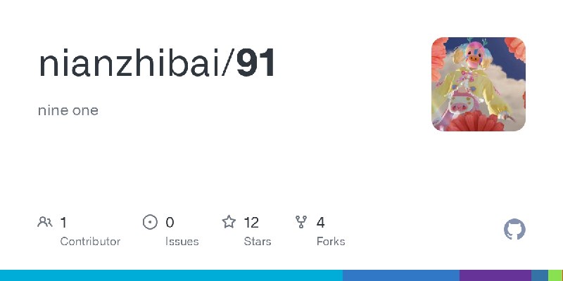 GitHub - nianzhibai/91: nine one