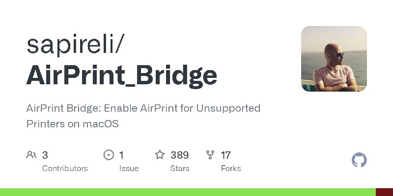 GitHub - sapireli/AirPrint_Bridge: AirPrint Bridge: Enable AirPrint for Unsupported Printers on macOS