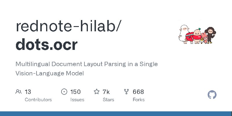 GitHub - rednote-hilab/dots.ocr: Multilingual Document Layout Parsing in a Single Vision-Language Model