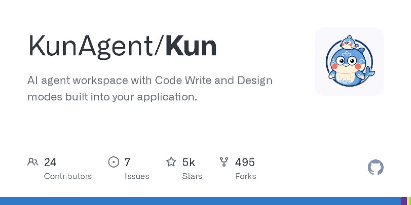GitHub - KunAgent/Kun: AI agent workspace with Code Write and Design modes built into your application.
