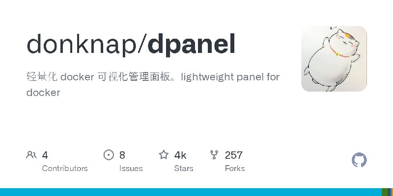 GitHub - donknap/dpanel: 轻量化 docker 可视化管理面板。lightweight  panel for docker