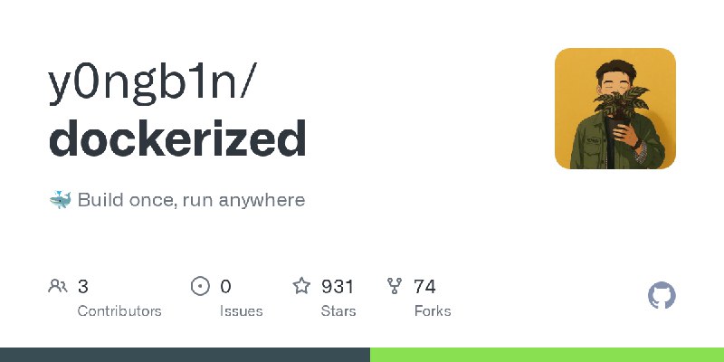 GitHub - y0ngb1n/dockerized: 🐳 Build once, run anywhere