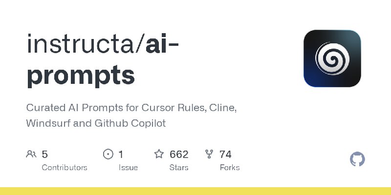 GitHub - instructa/ai-prompts: Curated AI Prompts for Cursor Rules, Cline, Windsurf and Github Copilot