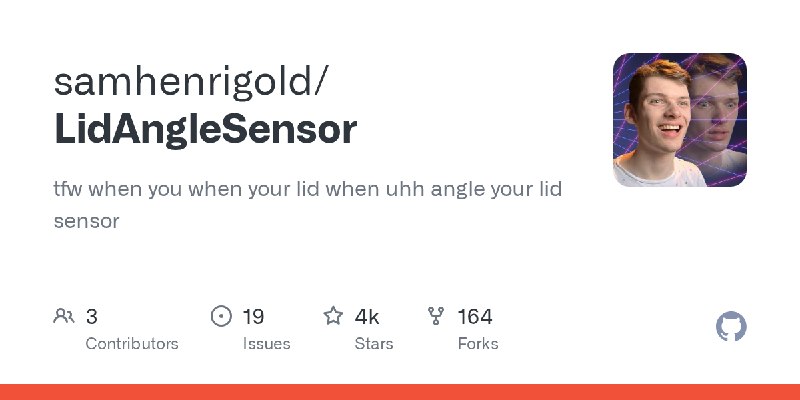 GitHub - samhenrigold/LidAngleSensor: tfw when you when your lid when uhh angle your lid sensor