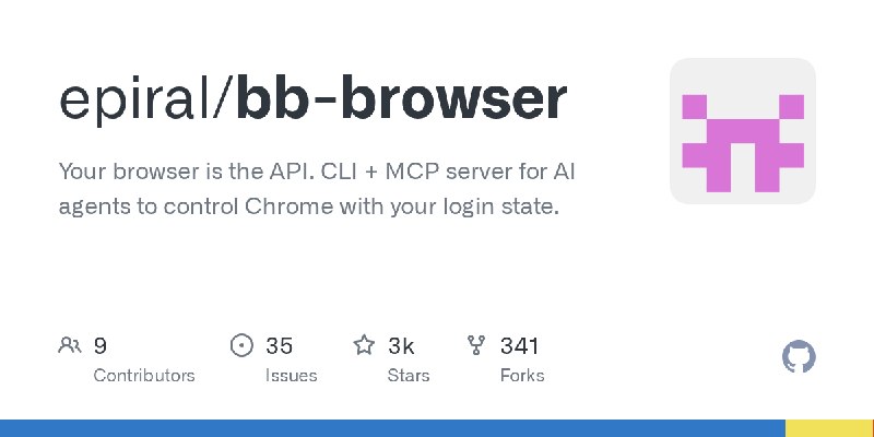 GitHub - epiral/bb-browser: Your browser is the API. CLI + MCP server for AI agents to control Chrome with your login state.