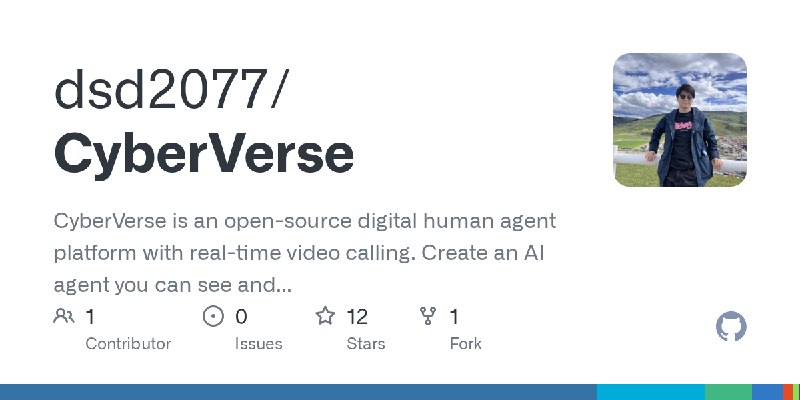 GitHub - dsd2077/CyberVerse: CyberVerse is an open-source digital human agent platform with real-time video calling. Create an…