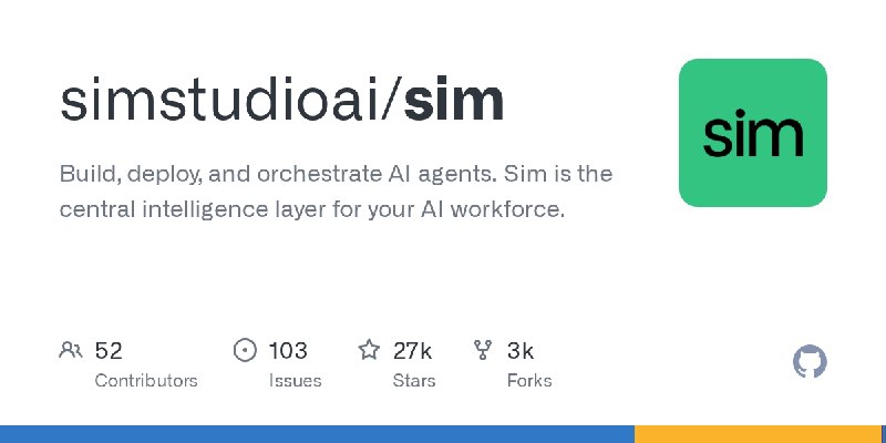 GitHub - simstudioai/sim: Build, deploy, and orchestrate AI agents. Sim is the central intelligence layer for your AI workforce.