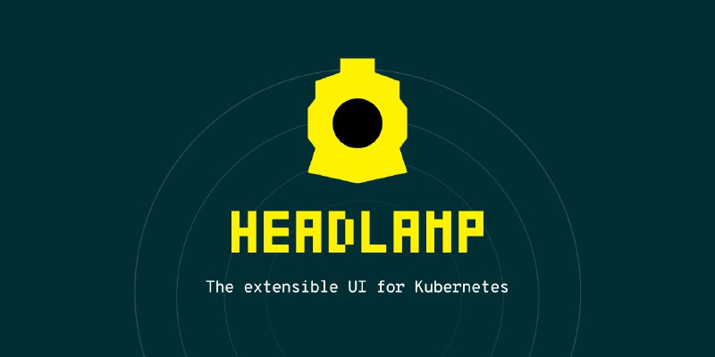 GitHub - kubernetes-sigs/headlamp: A Kubernetes web UI that is fully-featured, user-friendly and extensible