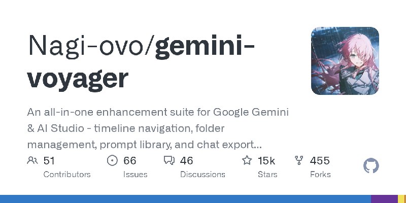 GitHub - Nagi-ovo/gemini-voyager: An all-in-one enhancement suite for Google Gemini & AI Studio - timeline navigation, folder management…