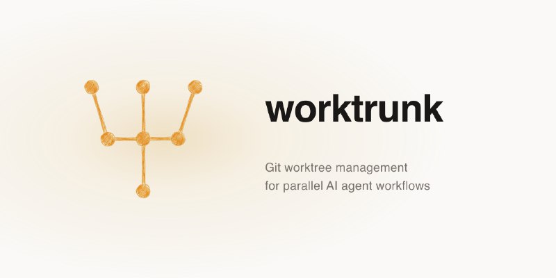 GitHub - max-sixty/worktrunk: Worktrunk is a CLI for Git worktree management, designed for parallel AI agent workflows