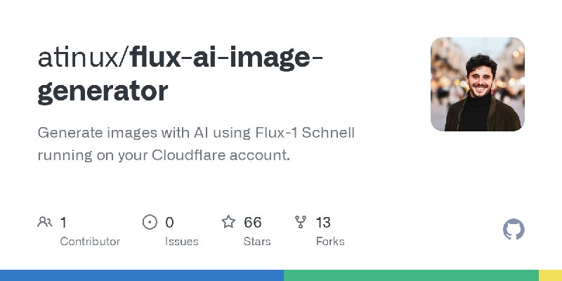 GitHub - atinux/flux-ai-image-generator: Generate images with AI using Flux-1 Schnell running on your Cloudflare account.