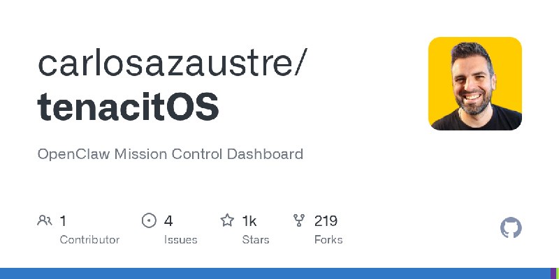 GitHub - carlosazaustre/tenacitOS: OpenClaw Mission Control Dashboard