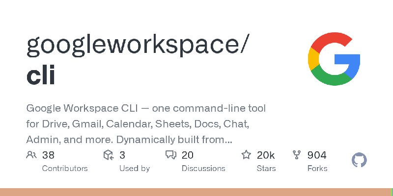 GitHub - googleworkspace/cli: Google Workspace CLI — one command-line tool for Drive, Gmail, Calendar, Sheets, Docs, Chat, Admin…