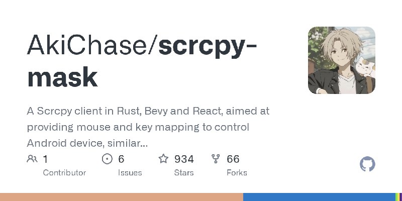 GitHub - AkiChase/scrcpy-mask: A Scrcpy client in Rust, Bevy and React, aimed at providing mouse and key mapping to control Android…