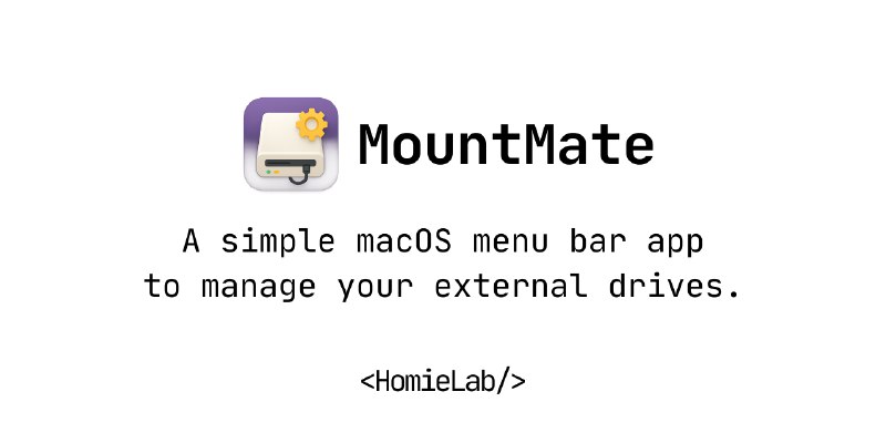 GitHub - homielab/mountmate: A simple macOS menu bar app to manage external drives