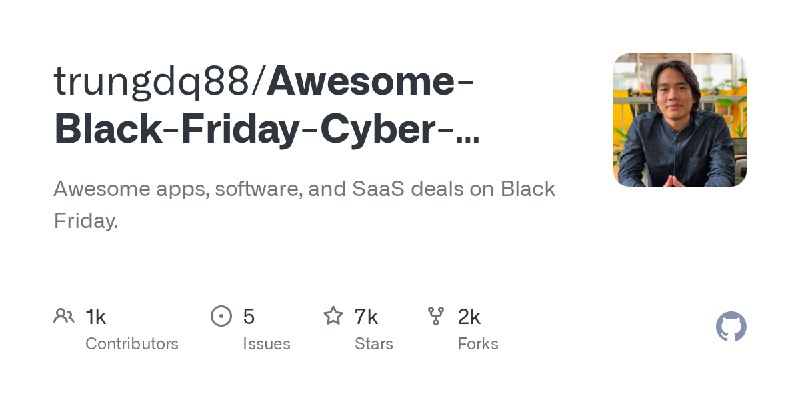 GitHub - trungdq88/Awesome-Black-Friday-Cyber-Monday: Awesome apps, software, and SaaS deals on Black Friday.