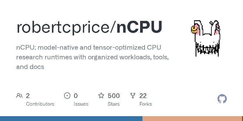 GitHub - robertcprice/nCPU: nCPU: model-native and tensor-optimized CPU research runtimes with organized workloads, tools, and…