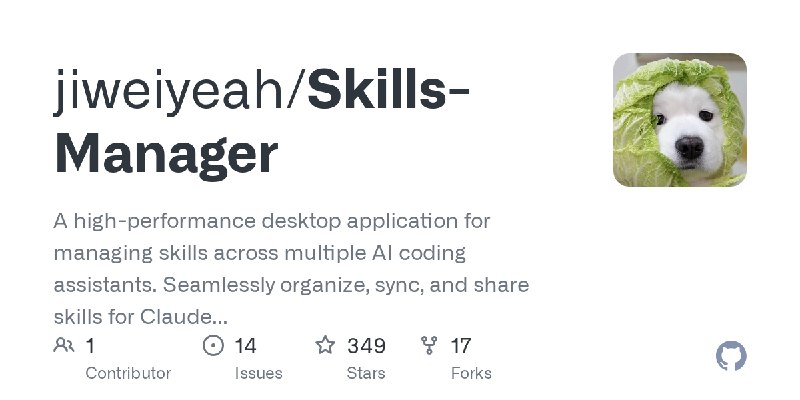 GitHub - jiweiyeah/Skills-Manager: A high-performance desktop application for managing skills across multiple AI coding assistants.…