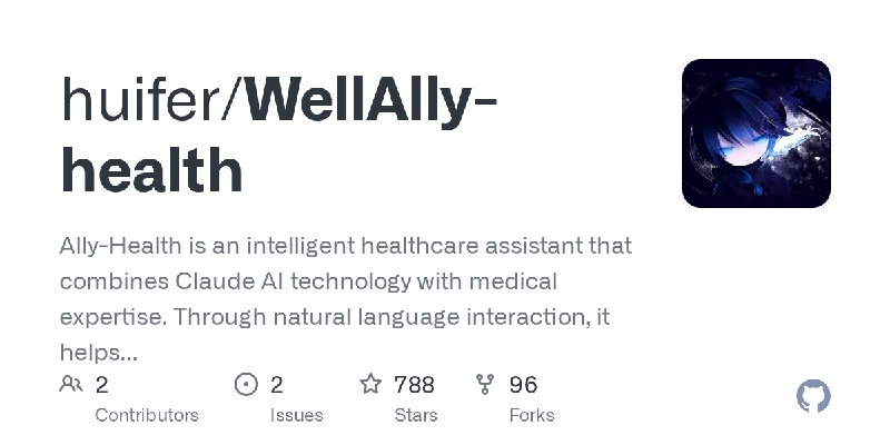 GitHub - huifer/WellAlly-health: Ally-Health is an intelligent healthcare assistant that combines Claude AI technology with medical…