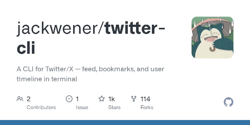 GitHub - jackwener/twitter-cli: A CLI for Twitter/X — feed, bookmarks, and user timeline in terminal