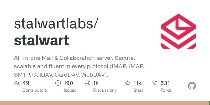 GitHub - stalwartlabs/stalwart: All-in-one Mail & Collaboration server. Secure, scalable and fluent in every protocol (IMAP, JMAP…