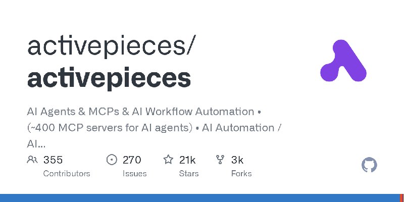 GitHub - activepieces/activepieces: AI Agents & MCPs & AI Workflow Automation • (~400 MCP servers for AI agents) • AI Automation…