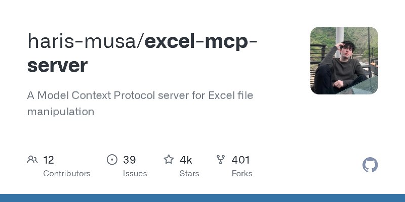 GitHub - haris-musa/excel-mcp-server: A Model Context Protocol server for Excel file manipulation