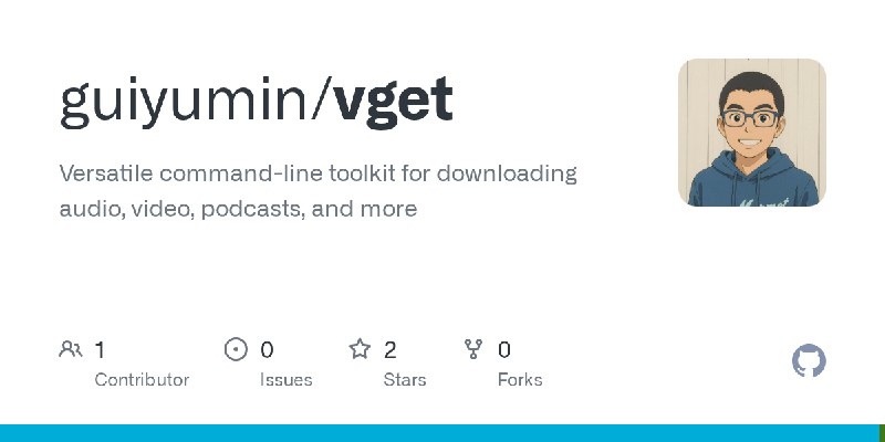 GitHub - guiyumin/vget: Versatile command-line toolkit for downloading audio, video, podcasts, and more