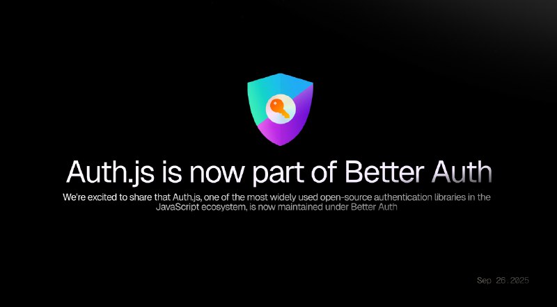 Auth.js is now part of Better Auth