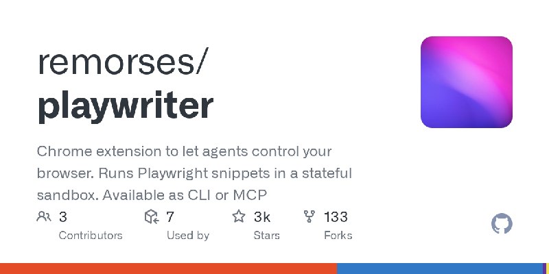 GitHub - remorses/playwriter: Chrome extension to let agents control your browser. Runs Playwright snippets in a stateful sandbox.…