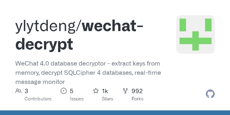 GitHub - ylytdeng/wechat-decrypt: WeChat 4.0 database decryptor - extract keys from memory, decrypt SQLCipher 4 databases, real…