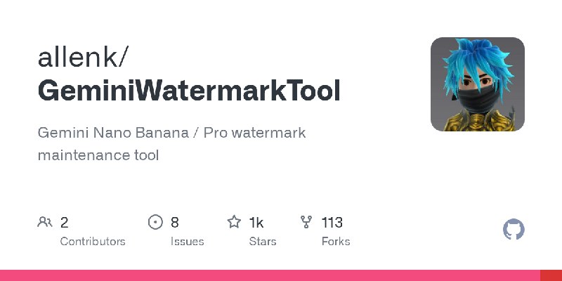 GitHub - allenk/GeminiWatermarkTool: Gemini Nano Banana / Pro watermark maintenance tool
