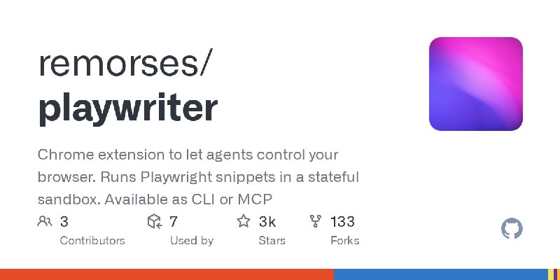 GitHub - remorses/playwriter: Chrome extension to let agents control your browser. Runs Playwright snippets in a stateful sandbox.…