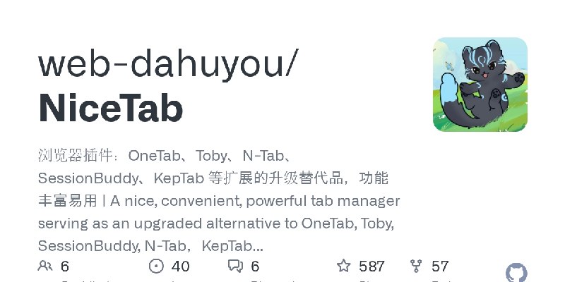 GitHub - web-dahuyou/NiceTab: 浏览器插件：OneTab、Toby、N-Tab、SessionBuddy、KepTab 等扩展的升级替代品，功能丰富易用 | A nice, convenient, powerful tab manager…