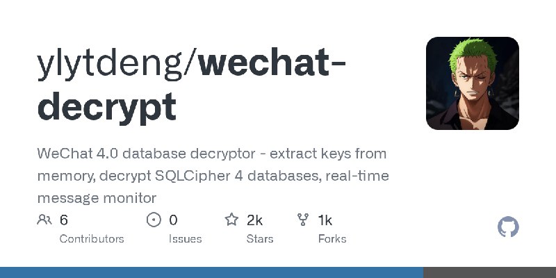 GitHub - ylytdeng/wechat-decrypt: WeChat 4.0 database decryptor - extract keys from memory, decrypt SQLCipher 4 databases, real…