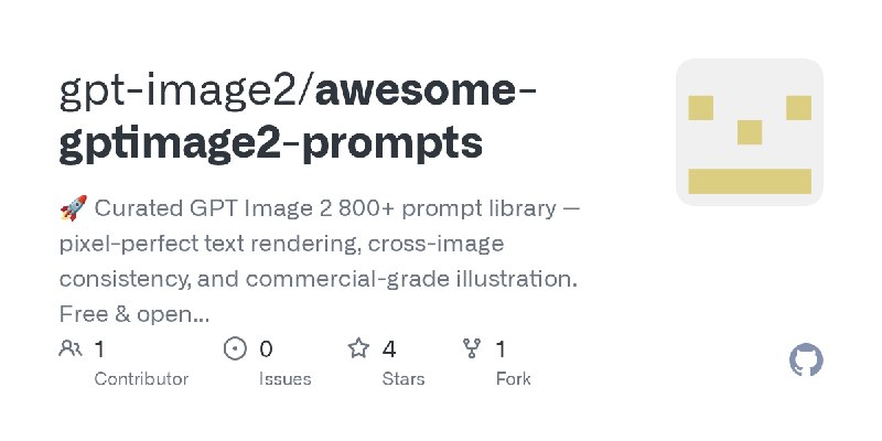 GitHub - gpt-image2/awesome-gptimage2-prompts: 🚀 Curated GPT Image 2 800+ prompt library — pixel-perfect text rendering, cross…
