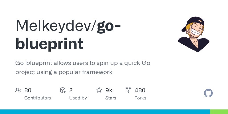 GitHub - Melkeydev/go-blueprint: Go-blueprint allows users to spin up a quick Go project using a popular framework